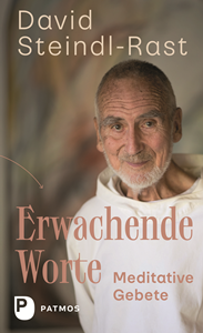Erwachenden Worte David Steindl Rast.jpg